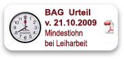 BAG U. v. 21.10.2009, 5 AZR 951/08
Mindestlohn bei Leiharbeit